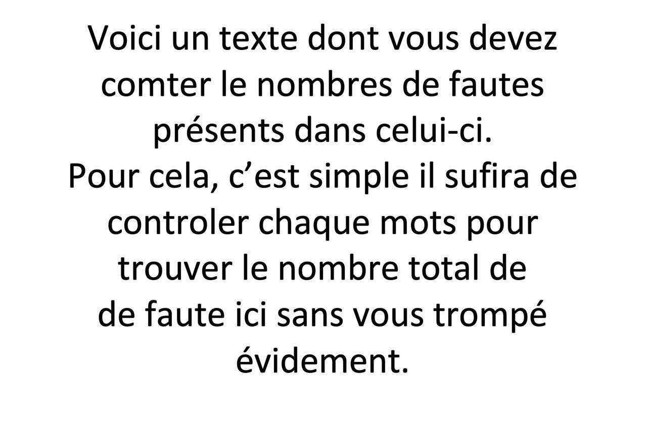 Test d’orthographe : Saurez-vous repérer toutes les fautes dans ce texte ?