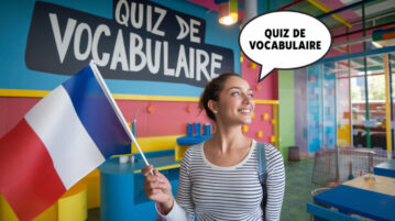 Quiz de vocabulaire : 15 nouveaux mots pour tester votre maîtrise de la langue française