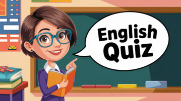 Quiz d'anglais : 25 mots simples pour tester et améliorer votre vocabulaire